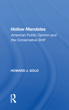 Paperback Hollow Mandates: American Public Opinion and the Conservative Shift Book