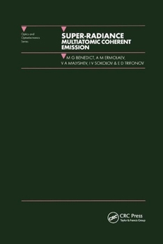 Paperback Super-radiance: Multiatomic Coherent Emission Book