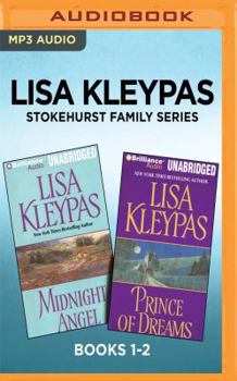 Lisa Kleypas Stokehurst Family Series: Midnight Angel / Prince of Dreams - Book  of the Stokehursts