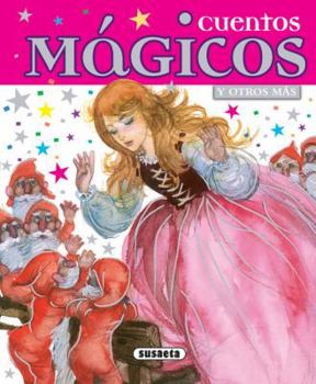 Paperback Cuentos Magicos: Y Otros Mas [Spanish] Book