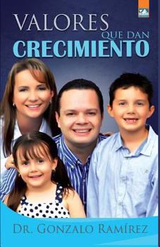 Paperback Valores que dan crecimiento [Spanish] Book