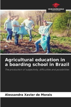 Paperback Agricultural education in a boarding school in Brazil Book