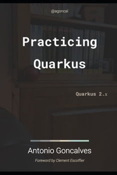 Paperback Practising Quarkus: Quarkus 2.x Book