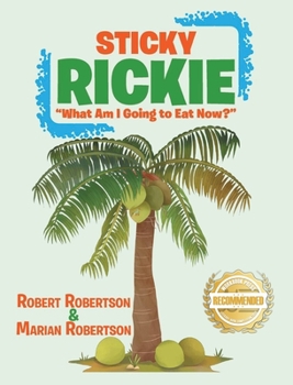 Hardcover Sticky Rickie: "What am I going to eat now?" Book