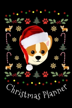 Christmas Planner: Cute Santa Corgi Xmas Party list Homework Book Notepad Notebook Composition and Journal Gratitude Dot Diary