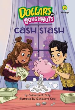 Hardcover Cash Stash (Dollars to Doughnuts Book 3): Savings Book