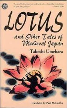 Hardcover Lotus and Other Tales of Medieval Japan Book