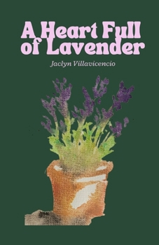Paperback A Heart Full of Lavender Book