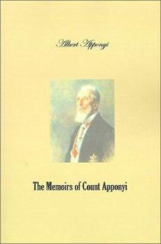 Paperback The Memoirs of Count Apponyi Book