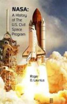 Paperback NASA: A History of the U.S. Civil Space Program Book