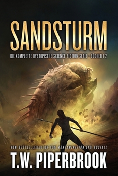 Sandsturm: Dystopische Science-Fiction-Serie: (Bücher 1-2) (German Edition)