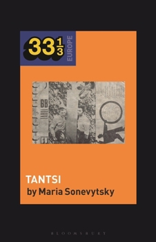 Tantsi - Book #14 of the 33⅓ Europe