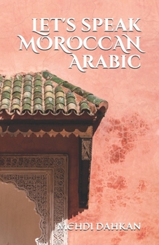 Paperback Let's speak MOROCCAN Arabic Book