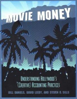 Paperback Movie Money : Understanding Hollywood's (Creative) Accounting Practices Book