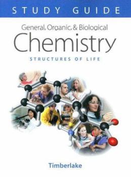 Paperback General, Organic, and Biological Chemistry Study Guide and Selected Solutions: Structures of Life Book