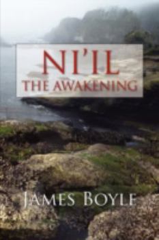 Ni'il, the Awakening - Book #1 of the Ni'il Trilogy
