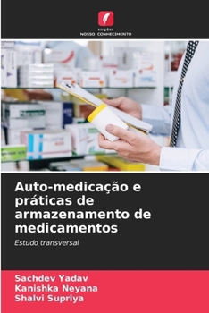 Paperback Auto-medicação e práticas de armazenamento de medicamentos [Portuguese] Book