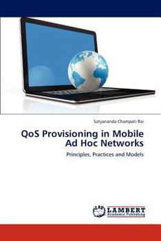 Paperback QoS Provisioning in Mobile Ad Hoc Networks Book