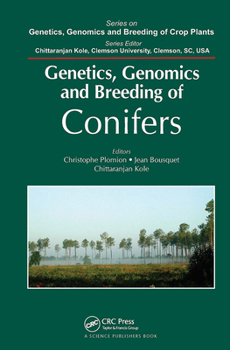 Hardcover Genetics, Genomics, and Breeding of Conifers Book