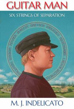 Hardcover Guitar Man: Six Strings of Separation Book