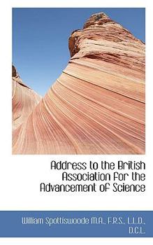 Address to the British Association for the Advancement of Science