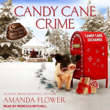 Candy Cane Crime - Book #5.5 of the An Amish Candy Shop Mystery