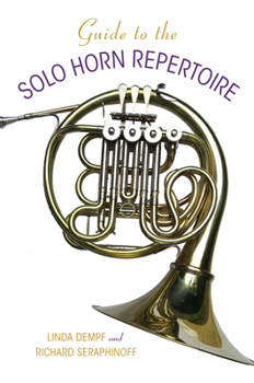 Hardcover Guide to the Solo Horn Repertoire Book