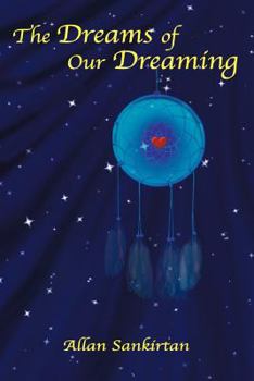 Paperback The Dreams of Our Dreaming Book