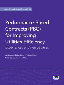 Performance-Based Contracts (Pbc) for Improving Utilities Efficiency