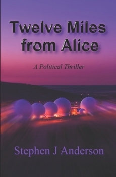 Paperback Twelve Miles from Alice Book