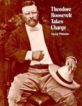 Hardcover Theodore Roosevelt Takes Charge Book