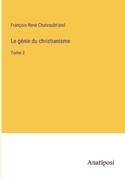 Paperback Le génie du christianisme: Tome 2 [French] Book
