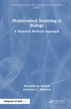 Hardcover Mathematical Modeling in Biology: A Research Methods Approach Book