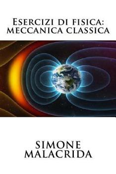 Paperback Esercizi di fisica: meccanica classica [Italian] Book