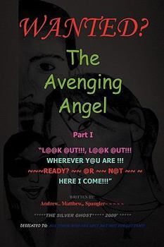 Paperback The Avenging Angel Part I Book