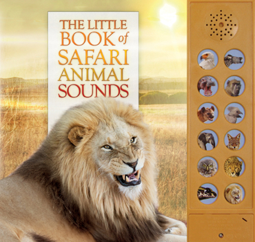 Hardcover The Little Book of Safari Animal Sounds Book
