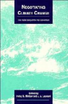 Electronics Negotiating Climate Change: The Inside Story of the Rio Convention Book