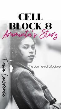 Paperback Cell Block 8: Araminta's Story Book