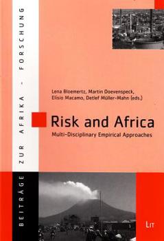 Risk and Africa, 51: Multi-Disciplinary Empirical Approaches