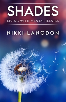 Paperback Shades: Living with Mental Illness Book