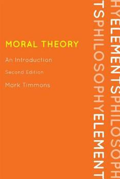 Hardcover Moral Theory: An Introduction Book