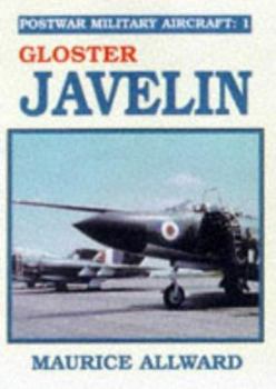 Hardcover Gloster Javelin (Postwar military aircraft) Book