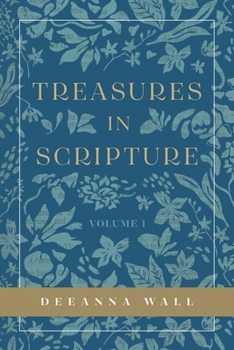 Paperback Treasures In Scripture Volume 1 Book