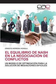 Paperback El Equilibrio de Nash En La Negociación de Conflictos [Spanish] Book