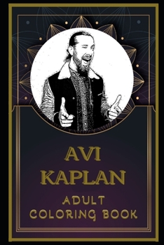 Paperback Avi Kaplan Adult Coloring Book: Color Out Your Stress with Creative Designs Book