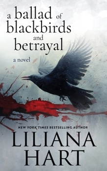 Ballad of Blackbirds and Betrayal