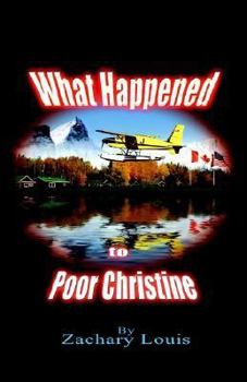 Paperback What Happened to Poor Christine Book