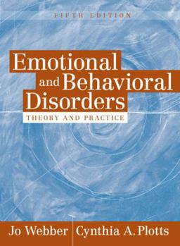 Hardcover Emotional and Behavioral Disorders: Theory and Practice Book