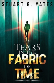 Tears In The Fabric Of Time