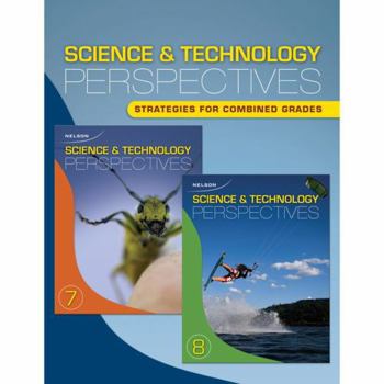 Paperback Nelson Science and Technology Perspectives Combined Grades: Skills Handbook 7/8 Book
